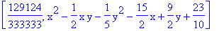 [129124/333333, x^2-1/2*x*y-1/5*y^2-15/2*x+9/2*y+23/10]
